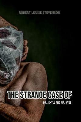 The Strange Case of DR. Jekyll and Mr. Hyde - Robert Louis Stevenson - cover