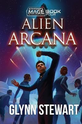 Alien Arcana: 10th Anniversary Edition - Glynn Stewart - cover