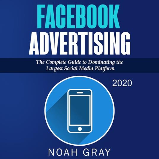 Facebook Advertising 2020