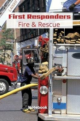 First Responder Fire And Rescue: Proud To Serve - Sharon Purtill - cover