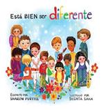 Est? BIEN ser diferente: Un libro infantil ilustrado sobre la diversidad y la empat?a