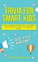 Trivia for Smart Kids: Over 300 Questions About Animals, Bugs, Nature, Space, Math, Movies and So Much More (Part 2) - DL Digital Entertainment - cover