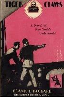 Tiger Claws - Frank L Packard - cover