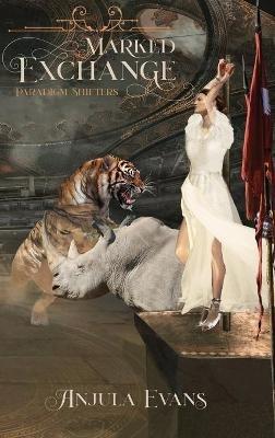 Marked Exchange - Anjula Evans - cover