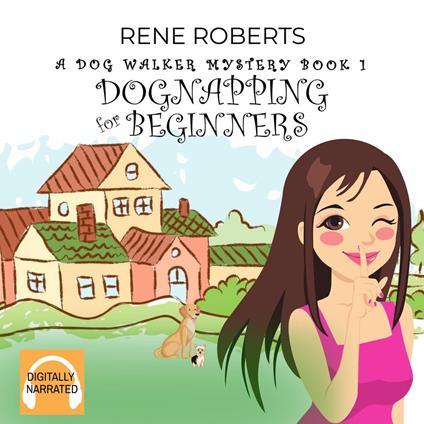 Dognapping For Beginners
