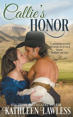 Callie's Honor - Kathleen Lawless - cover