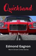 Quicksand - Murder Unresolved: Murder Unresolved