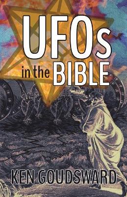UFOs In The Bible - Ken Goudsward - cover
