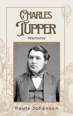 Charles Tupper: Warhorse