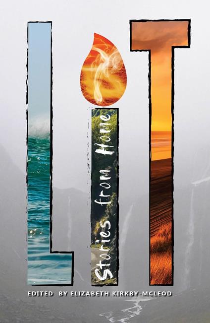 Lit: Stories From Home - Elizabeth Kirkby-McLeod - ebook