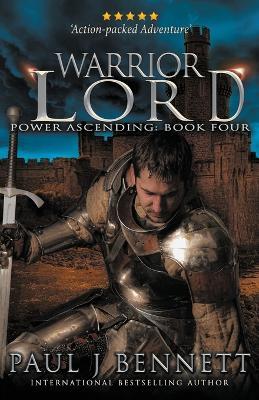 Warrior Lord: An Epic Military Fantasy Novel - Paul J Bennett - cover
