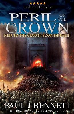Peril of the Crown: An Epic Fantasy Novel - Paul J Bennett - cover