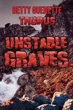 Unstable Graves: Taurus