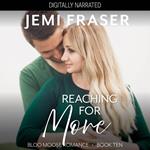 Reaching For More