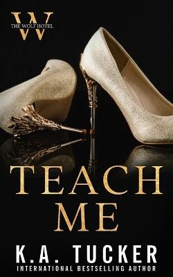 Teach Me - K a Tucker - cover