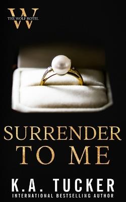Surrender to Me - K a Tucker - cover