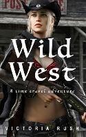Wild West: A Time Travel Adventure