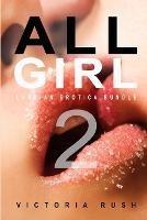 All Girl 2: Lesbian Erotica Bundle