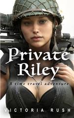 Private Riley: A Time Travel Adventure