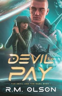 Devil to Pay - R M Olson - cover