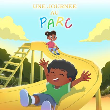 Une journée au Parc - Daniele Ounsouglo - ebook
