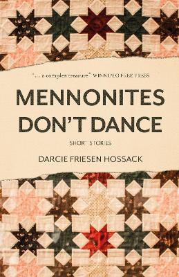 Mennonites Don't Dance - Darcie Friesen Hossack - cover
