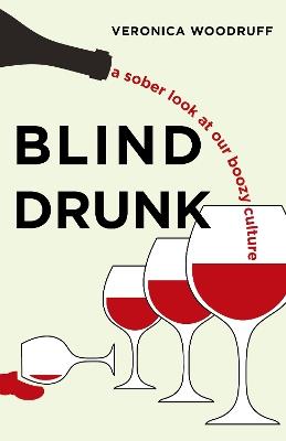 Blind Drunk - Veronica Woodruff - cover