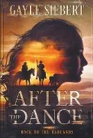 After The Dance - Gayle Siebert - cover