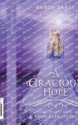 A Gracious Hope - Robyn Sarty - cover