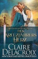 Des Kreuzfahrers Herz - Claire Delacroix - cover