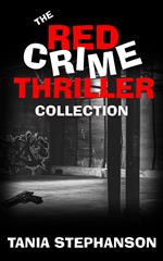 The Red Crime Thriller Collection