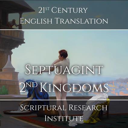 Septuagint - 2n? Kingdoms