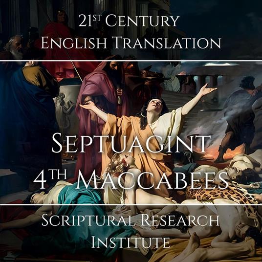 Septuagint - 4?? Maccabees