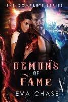 Demons of Fame: The Complete Series - Eva Chase - cover
