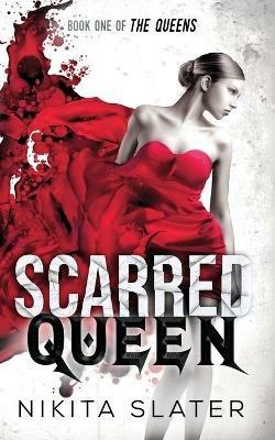Scarred Queen - Nikita Slater - cover