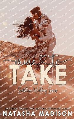 Mine to Take: Small town second chance sports romance - Natasha Madison - cover
