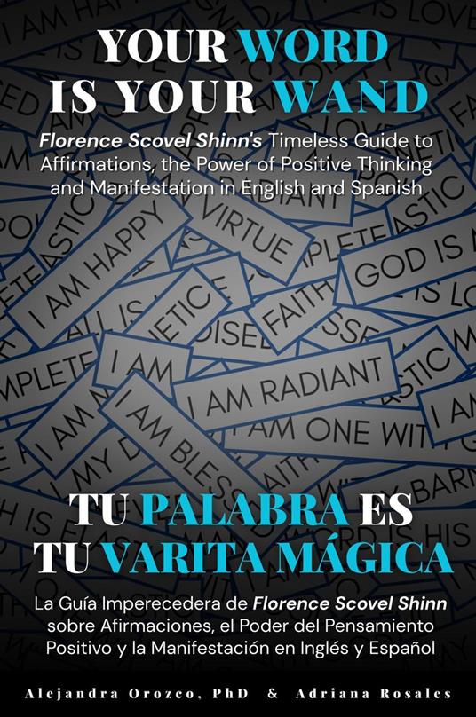 Your Word Is Your Wand - Alejandra Orozco,Florence Scovel Shinn - ebook