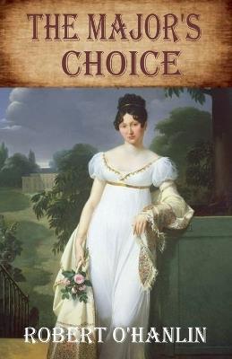 The Major's Choice - Robert O' Hanlin - cover