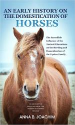 An Early History on the Domestication of Horses