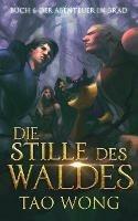Libro in inglese Die Stille des Waldes: Ein LitRPG Roman  - Tao Wong