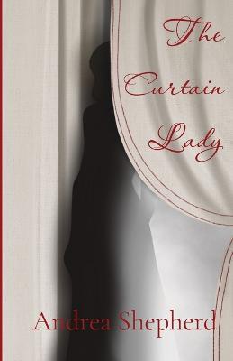 The Curtain Lady - Andrea Shepherd - cover