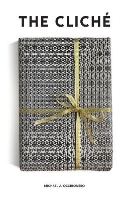 The Cliché - Michael a Occhionero - cover