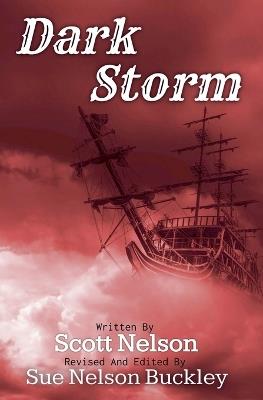 Dark Storm - Sue Nelson Buckley,Scott Nelson - cover