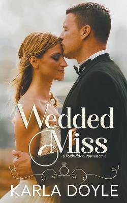 Wedded Miss - Karla Doyle - cover