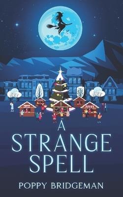 A Strange Spell - Poppy Bridgeman - cover