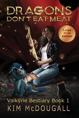 Dragons Don't Eat Meat - Kim McDougall - cover