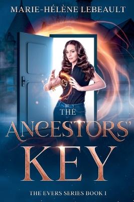 The Ancestors' Key - Marie-Helene Lebeault - cover