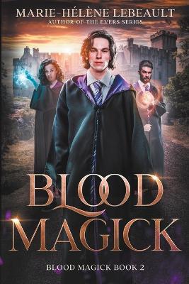 Blood Magick - Marie-Helene Lebeault - cover