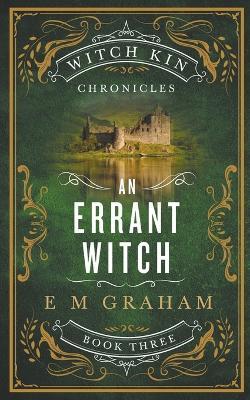 An Errant Witch - E M Graham - cover