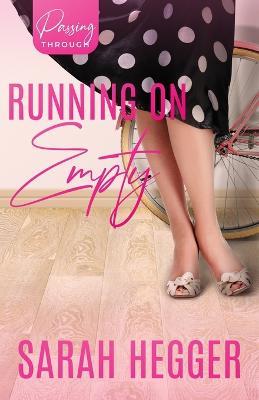 Running On Empty - Sarah Hegger - cover